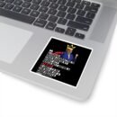 Empowering Political Kiss-Cut Stickers - Bold Quotes for Activists