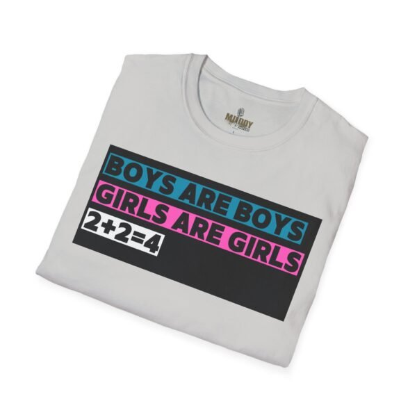 Boys are Boys, Girls are Girls, 2+2=4 T-Shirt, Statement T-Shirt - Image 12