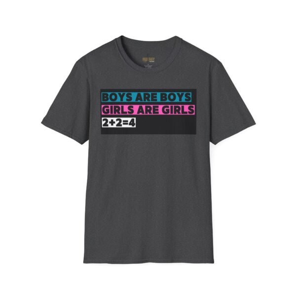 Boys are Boys, Girls are Girls, 2+2=4 T-Shirt, Statement T-Shirt - Image 25