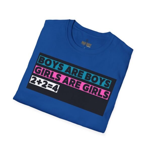 Boys are Boys, Girls are Girls, 2+2=4 T-Shirt, Statement T-Shirt - Image 44