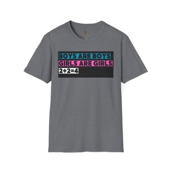 Boys are Boys, Girls are Girls, 2+2=4 T-Shirt, Statement T-Shirt - Image 21