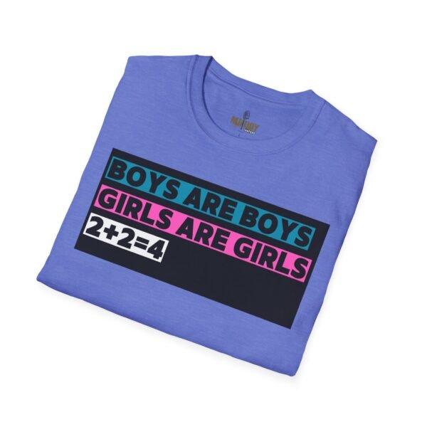 Boys are Boys, Girls are Girls, 2+2=4 T-Shirt, Statement T-Shirt - Image 32