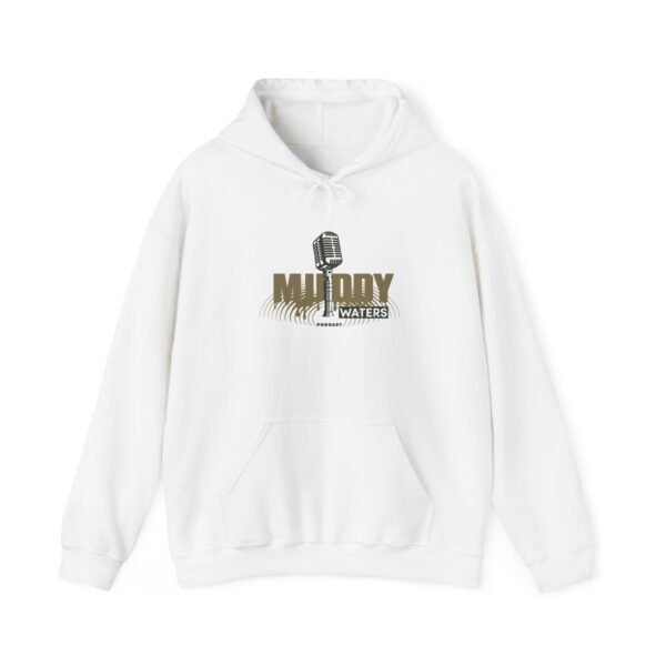 Muddy Waters Hoodie - Unisex Heavy Blend Sweatshirt