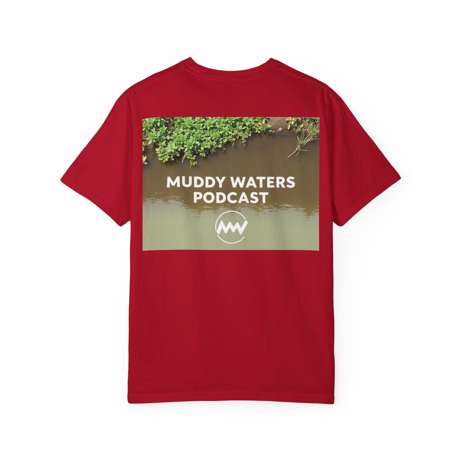 Muddy Waters Podcast Unisex Garment-Dyed T-Shirt - Casual Comfort for Fans - Image 26